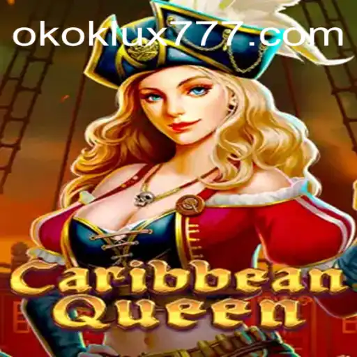 Entenda o Fascinante Mundo de CaribbeanQueen - O Jogo que Conquistou Multidões com a Chave OKOK LUX